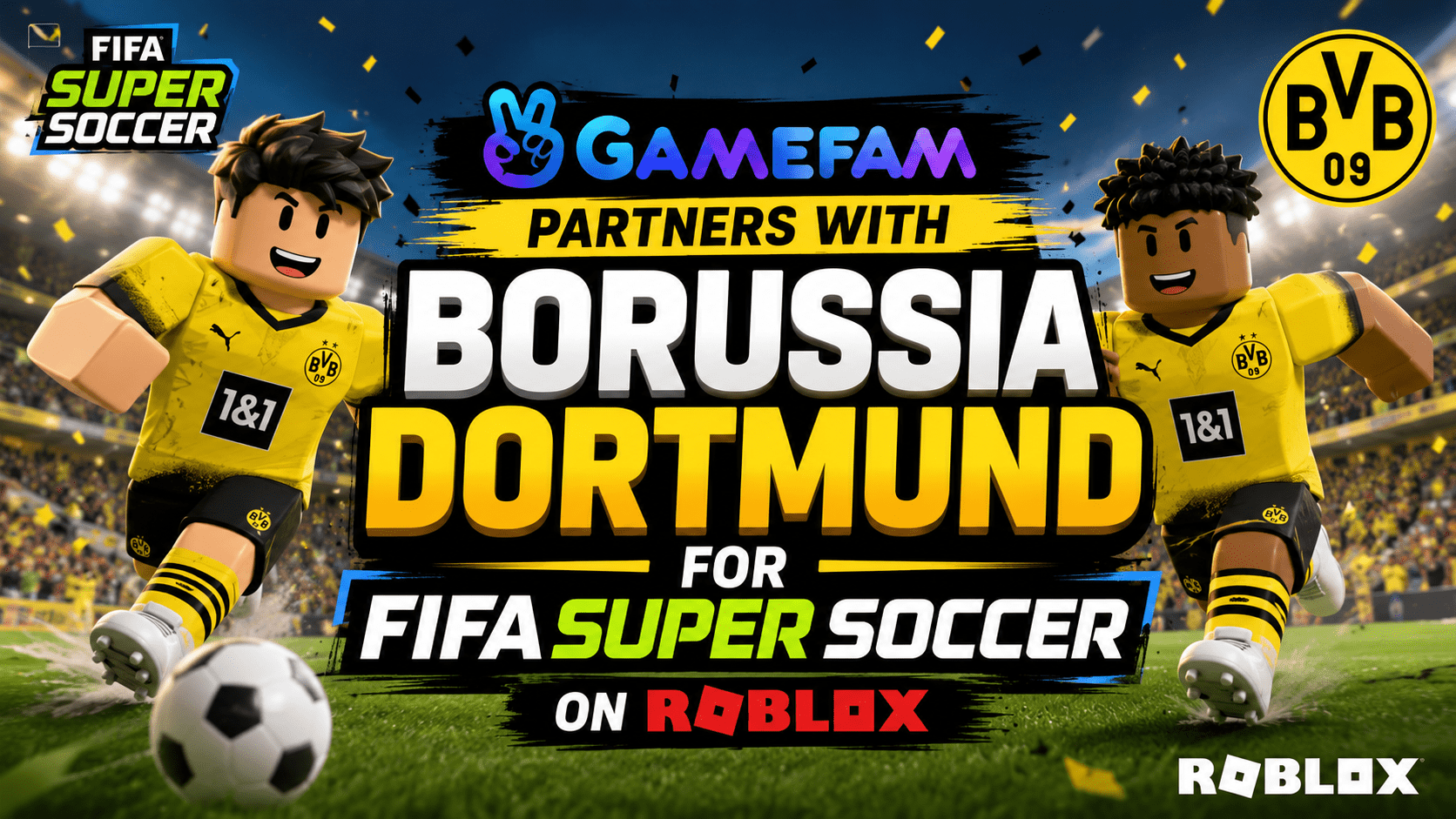 Gamefam与多特蒙德合作，在Roblox上推出《FIFA超级足球》